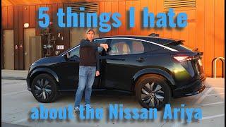 5 things I hate about my Nissan Ariya