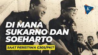 Di Mana Sukarno dan Soeharto Saat Peristiwa G30S/PKI?