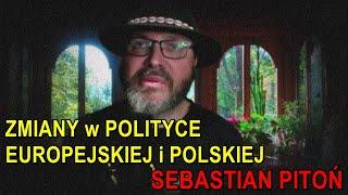 Zmiany w polityce krajowej i europejskiej - Sebastian Pitoń