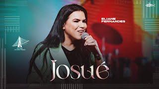 Eliane Fernandes - Josué (DVD Ao Vivo em São Paulo)