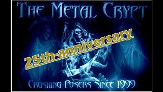 25th Anniversary of The Metal Crypt