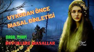 UYKUDAN ÖNCE HUZUR VEREN MASAL DİNLETİSİ - Büyüklere Masallar - Masal Dinle - SESLİ KİTAP - MASALLAR