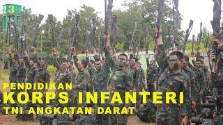 FULL PENDIDIKAN KORPS INFANTERI TNI AD