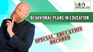 Behavioral Intervention Plans In Special Education | Special Education Decoded