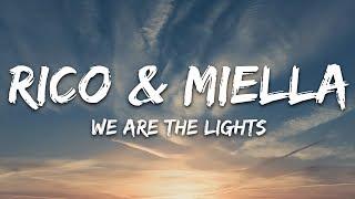 Rico & Miella - We Are The Lights (Lyrics)