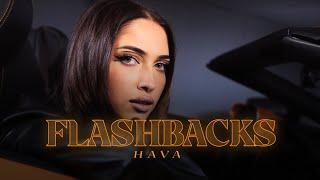 HAVA - Flashbacks