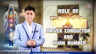 Role Of Driver Conductor And Kuan Number  | Numberlogy FT Arviend Sud