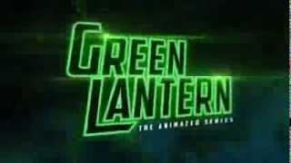 Green Lantern: The Animated Series - Intro