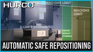 Automatic Safe Repositioning | Hurco CNC Machines