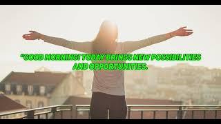 "Morning Motivation: 10 Affirmations to Start Your Day Right"