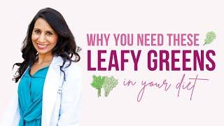 Why You NEED These Leafy Greens