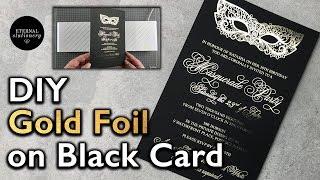 How to Gold Foil on Black Cardstock  | Adobe Illustrator Tutorial with Minc | Wedding Invitation DIY