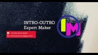 How to make intro and outro |Tech Samin|