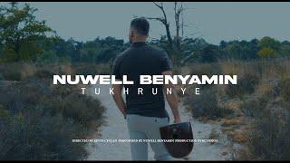 Nuwell Benyamin - Tukhrunye 2022 (Official Music Video)