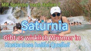 【Mit Sprinter nach Italien 7】Saturnia Therme-Cascate del Molino mit Stellplatz