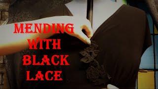 Mending and Repairing Black Dresses with Black Lace