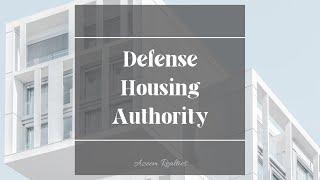 DHA (Defense Housing Authority) | History | Facilities | Importance