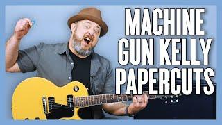 Machine Gun Kelly Papercuts Guitar Lesson + Tutorial