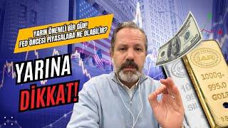 Yarın önemli bir gün! | Altın,Gümüş,Dolar,Bitcoin SON DURUM!