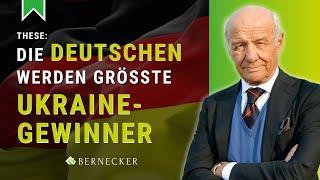 Werden die Deutschen zum größten Ukraine-Gewinner? / Hans A. Bernecker im Rahmen von Bernecker.TV