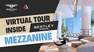 Bentley Residences Miami: Inside the Mezzanine