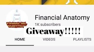 Financial Anatomy 1,000 Subscriber Giveaway!