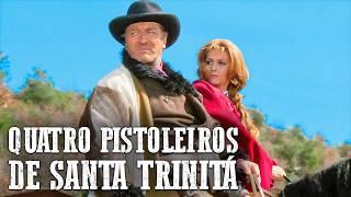 Quatro Pistoleiros de Santa Trinitá | Peter Lee Lawrence | Dublado