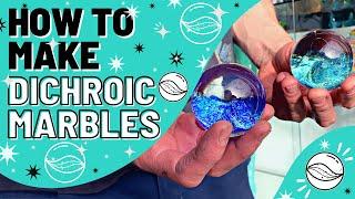 How to Make Dichroic Glass Marbles With Glass Artist John Gibbons