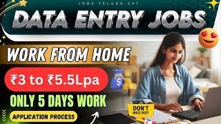 DATA ENTRY JOBS: Work from home 2024 || Earn ₹5Lpa with Genuine Jobs || Do Not Miss @jobstelugu-247