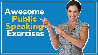 Public Speaking Tips: 7 Daily Public Speaking Exercises You Can Try Right Now!