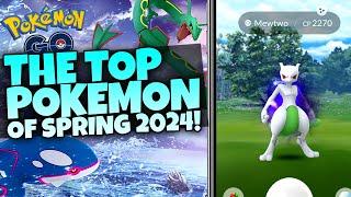 THE BEST POKÉMON IN POKÉMON GO!!  These Are the Standouts of Spring 2024!