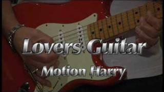 The Locomotions  / MotionHarry,    Lovers Guitar