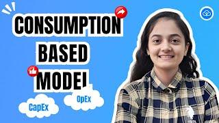 05 : Cloud Consumption-Based Models | CapEx | OpEx | Cloud Computing | Azure | AWS | GCP | Beginners