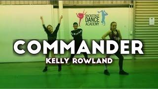 Kelly Rowland -  Commander x John O'Kelly Choreography