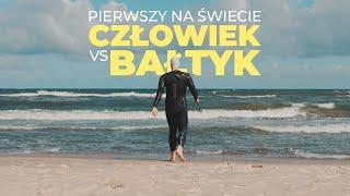 Pierwszy na Świecie: Człowiek, który zamierza przepłynąć Bałtyk | Bartłomiej Kubkowski 