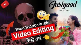 How to Make Video like @ShubhSkeletOn | Shubh SkeletOn ke jaise video kaise banaye