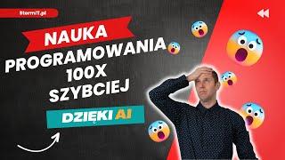 Nauka Programowania 100x Szybciej dzięki AI