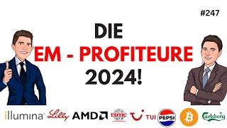 EM Profiteure 2024 - TSMC - Tui - Frankreich -Bitcoin - AMD - illumina - PepsiCo - Lilly