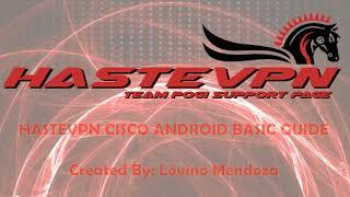 HasteVpn PRO and CISCO Android Tutorial