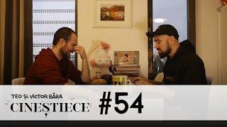 #54 | Trei povești cu grase și psihopați | CineȘtieCe Podcast cu Teo și Victor Băra