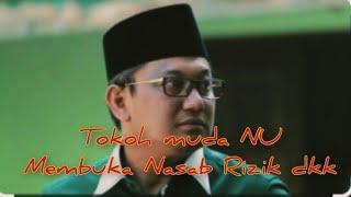 PENTING!!TOKOH MUDA NU BERBICARA NASAB BA'ALAWI RIZIK,BAHAR SMIT DKK..!