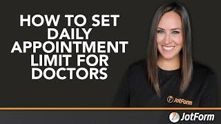 How to set daily appointment limit for doctors