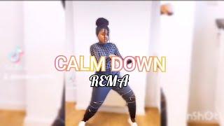 Calm down (Rema) dance video (Ezenergy.2020)