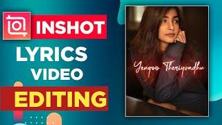 How To Make Lyrics Video In Inshot | Inshot Lyrics Video Editing | Inshot Lyrics Video Editor