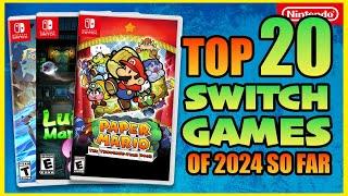 Top 20 Switch Games Of 2024 So Far!
