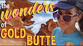 Exploring the Many Wonders of the Vast, Desolate and BEAUTIFUL Gold Butte National Monument