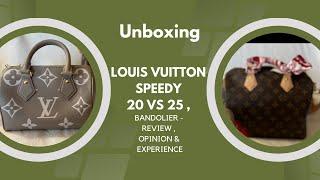 Louis Vuitton SPEEDY 20 vs 25 , Bandolier - Review , Opinion & Experience