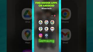 How to Find Hidden Apps on Android | 2024