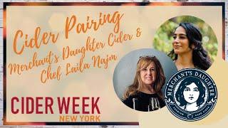 CIDER PAIRING: Merchant's Daughter Cider & Chef Laila Najm