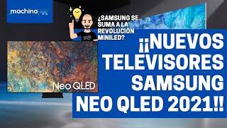 Samsung NEO QLED Los nuevos televisores Samsung que planean conquistar el 2021 